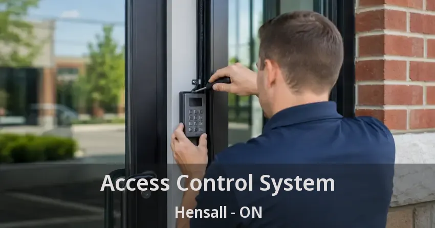 Access Control System Hensall - ON