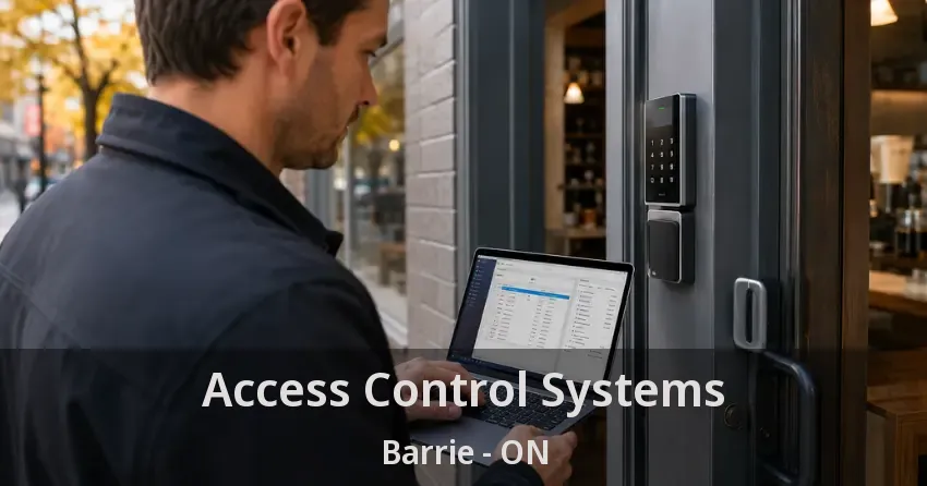 Access Control Systems Barrie - ON