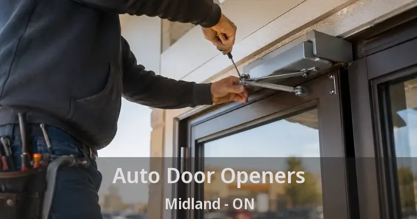 Auto Door Openers Midland - ON