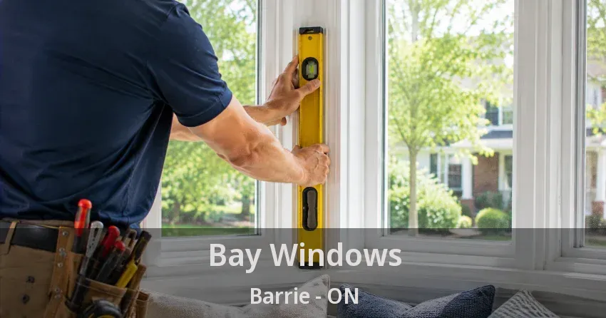Bay Windows Barrie - ON
