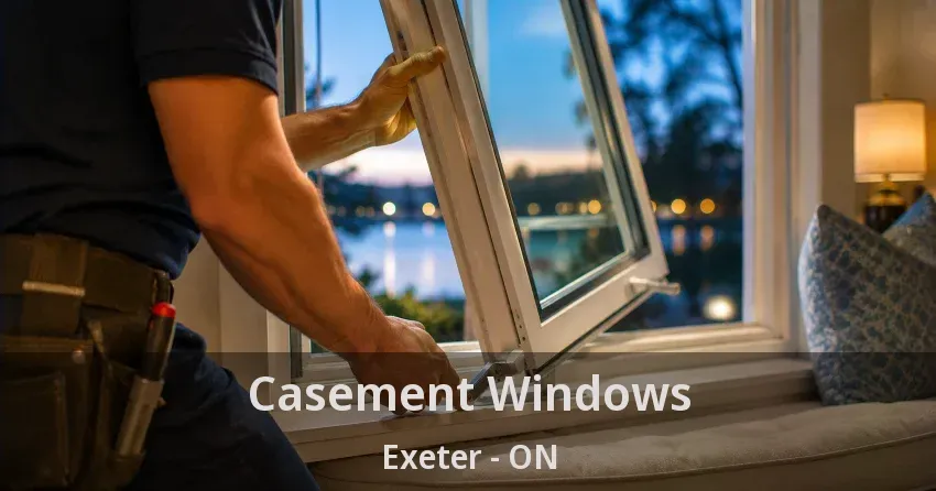 Casement Windows Exeter - ON