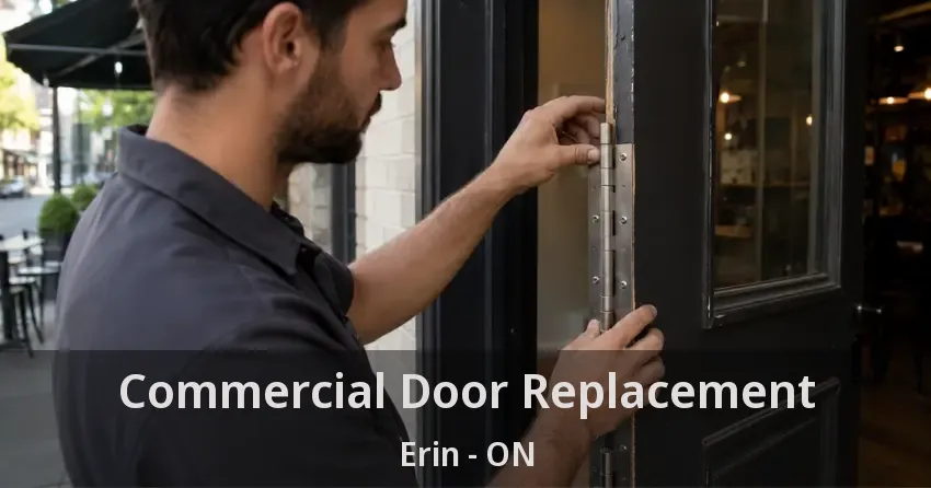 Commercial Door Replacement Erin - ON