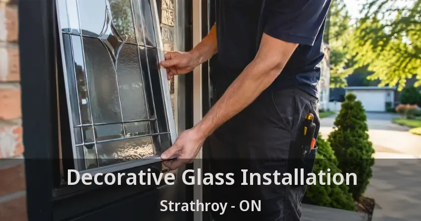 Decorative Glass Installation Strathroy - ON