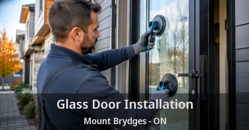 Glass Door Installation Mount Brydges - ON