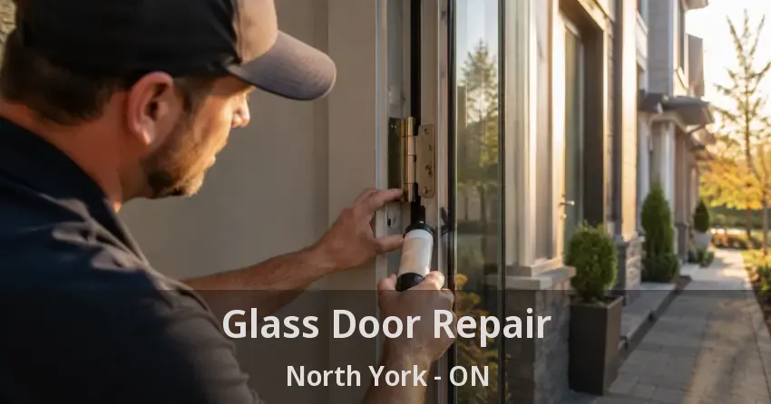 Glass Door Repair North York - ON
