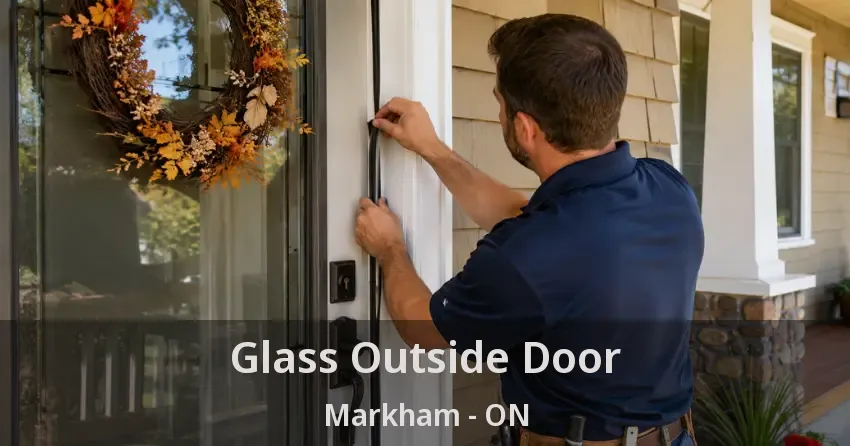 Glass Outside Door Markham - ON