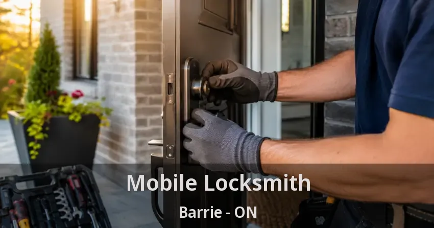 Mobile Locksmith Barrie - ON