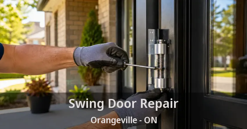 Swing Door Repair Orangeville - ON