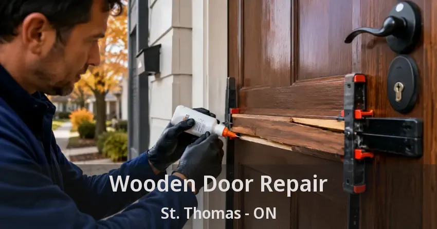 Wooden Door Repair St. Thomas - ON
